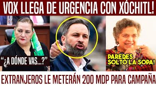 PAREDES ¡SOLTÓ LA SOPA! ESPAÑOLES METERÁN 200 MDP A XÓCHITL. INE CANCELARÍA REGISTRO