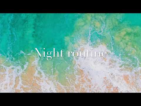 My Night Routine