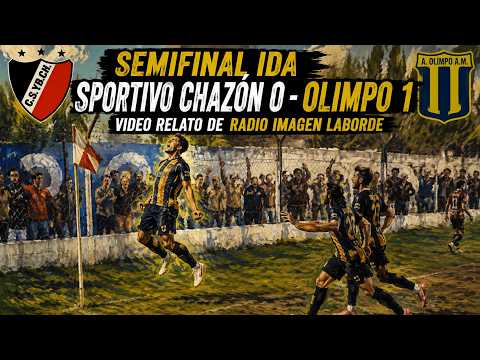 Semifinal de Ida. Sp. Chazón (0) vs Olimpo (1)