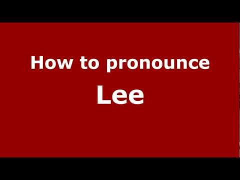 How to pronounce Lee