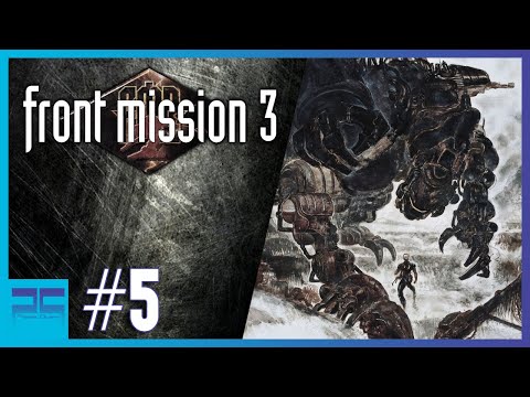 Front Mission 3 | Walkthrough Part 5 | No commentary