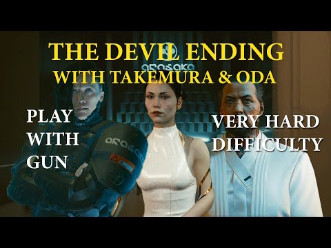 THE DEVIL ENDING - WITH TAKEMURA & ODA - CYBERPUNK 2077