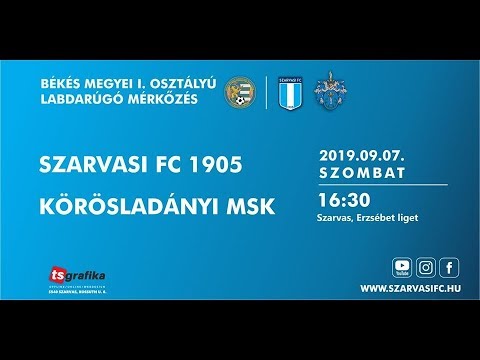 Szarvasi FC 1905 - Körösladányi MSK: 1-2 (2019.09.07.)