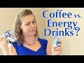 Coffee Or Energy Drinks How To Have MORE ENERGY Healthy Energy Drinks Health Tips