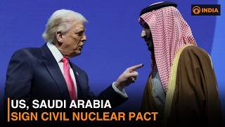 US, Saudi Arabia Sign Civil Nuclear Pact & more news | DD India Live | 6 PM IST