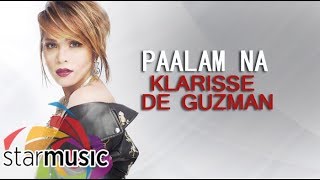 Klarisse De Guzman - Paalam Na (Official Lyric Video)