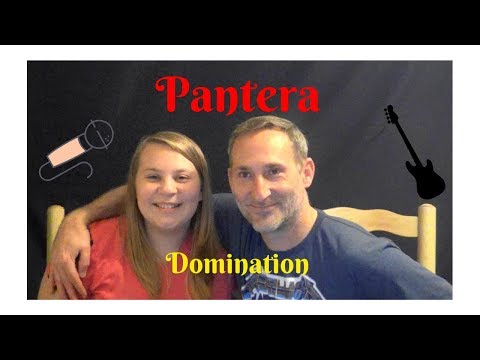 Dad and Daughter React to Heavy Metal- Pantera Domination