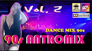 La Mejor Música Dance de los 90s Vol. 2 - Dance Music (Antro Mix 90s)