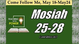 Come Follow Me, Mosiah 25-28 (May 18-May 24)