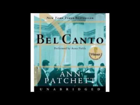 Bel Canto by Ann Patchett Audiobook Full