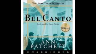 Bel Canto by Ann Patchett Audiobook Full