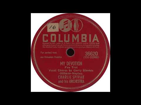 Columbia 36620 - My Devotion - Charlie Spivak and his Orchestra