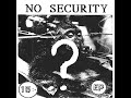 No Security 40 Talisterna 7 EP 1988 Full Album