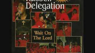 Russell Delegation - Wait On The Lord