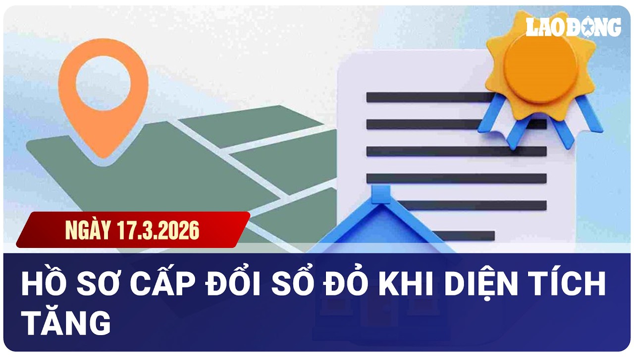 Hồ sơ cấp đổi sổ đỏ khi diện tích tăng