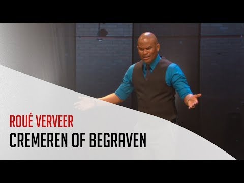 Roué Verveer - Cremeren of begraven (In Zeer Goede Staat)