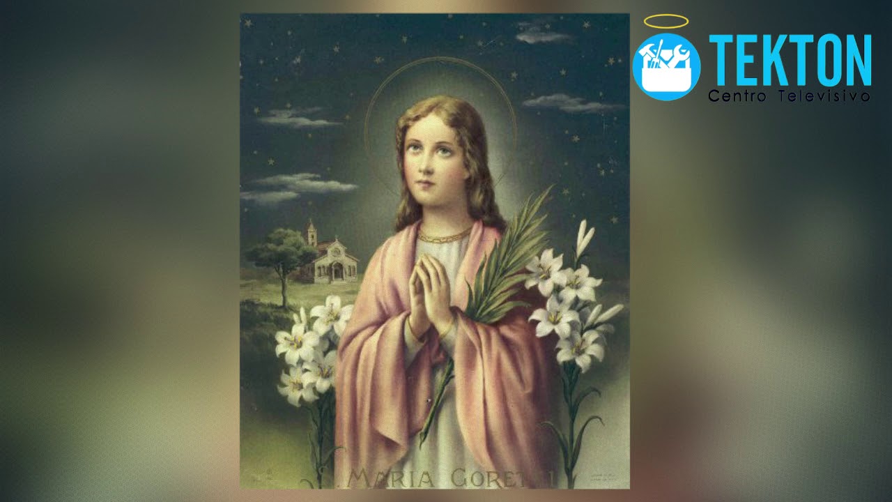 Las Oraciones de los Santos: Oración a Santa María Goretti (6 de julio)