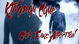 Kingdom Come - Can't Fake Affection.