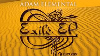 Adam Elemental - Exile EP