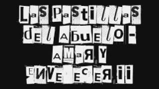 Las Pastillas del Abuelo - Amar y Envejecer II