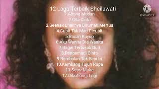 Download lagu 12 Lagu Terbaik Sheilawati... mp3