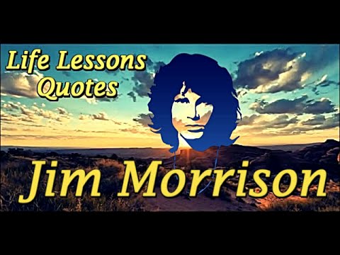 download lagu mp3 mp4 Jim Morrison Love Quotes, download lagu Jim Morrison Love Quotes gratis, unduh video klip Jim Morrison Love Quotes