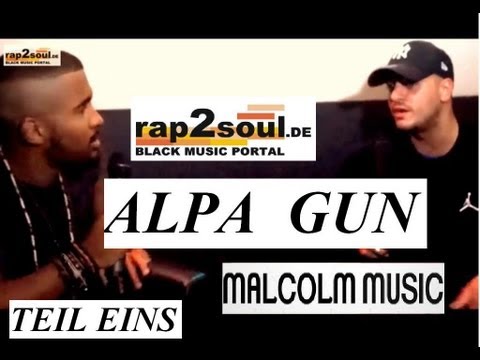Alpa Gun // Interview // MALCOLM MUSIC (1/2) // 