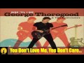 George Thorogood - You Don't Love Me, You Don't Care... (Kostas A~171)