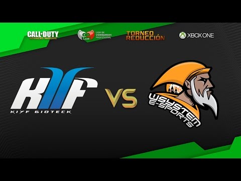 KIYF Gioteck vs wSystem - Torneo Reducción CoD: Advanced Warfare