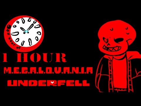 Underfell (Undertale AU) - M.E.G.A.L.O.V.A.N.I.A 1 hour | One Hour of... Video