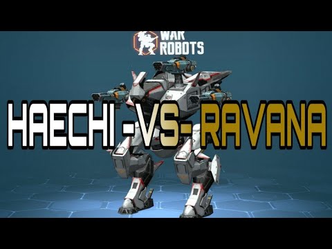 War Robots - Haechi -VS- Ravana!