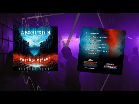 Abgrund B.: Psychic Miasma [Album Sampler] Release 18. May 2023 - DARKPSY