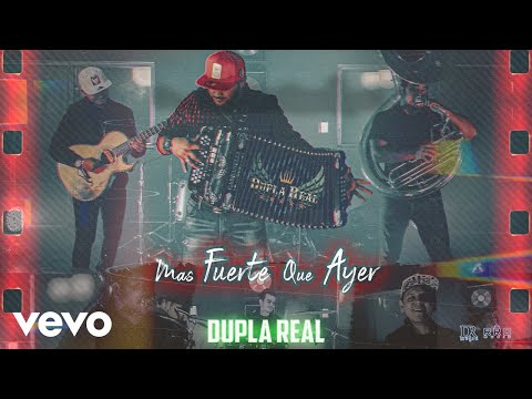 Dupla Real - Más Fuerte Que Ayer (Video Oficial)