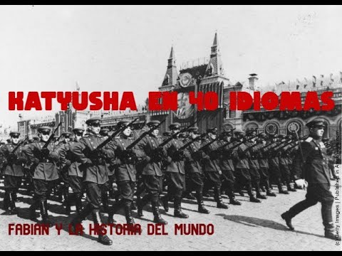 KATYUSHA en 40 idiomas