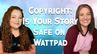 Copyright: Is Your Story Safe on Wattpad
