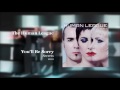 The Human League - You'll Be Sorry