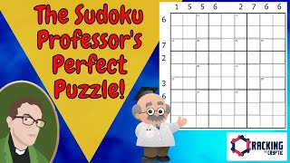 The Sudoku Professor's Perfect Puzzle