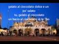 Gelato al Cioccolato - Pupo (With Lyrics) 