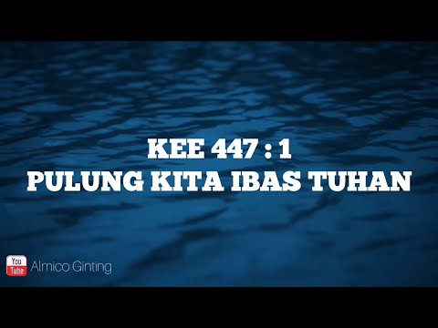 KEE GBKP NO 447 : 1 " PULUNG KITA IBAS TUHAN " ( KARAOKE + LIRIK )
