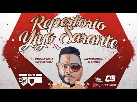 #Repertorio  YIYO SARANTE Con Dj Joe El Catador Mezcla en Vivo ComboDeLos15