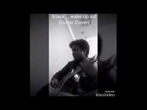 Nishant IkTara...Wake Up Sid
