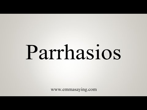 How To Say Parrhasios