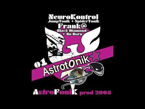NEUROKONTROL, FRANK@ - Astrotonik 01