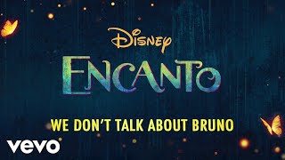 We Don&#39;t Talk About Bruno (From &quot;Encanto&quot;/Lyric Video)
