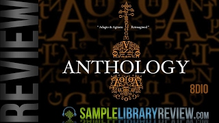 Video thumbnail for Review: Anthology by 8Dio by Sample Library Review
