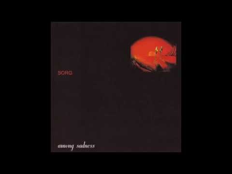 Sorg - Among Sadness (Full album HQ)