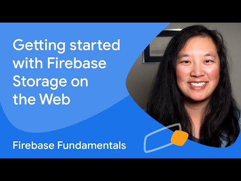 Getting started with Firebase Storage on the web