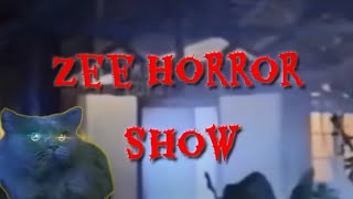 Zee Horror Show  Title Theme Song