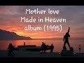 Queen - Mother love - Freddie's last song- original audio