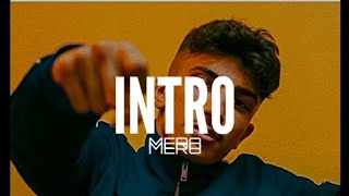 MERO - Intro (Official Video)